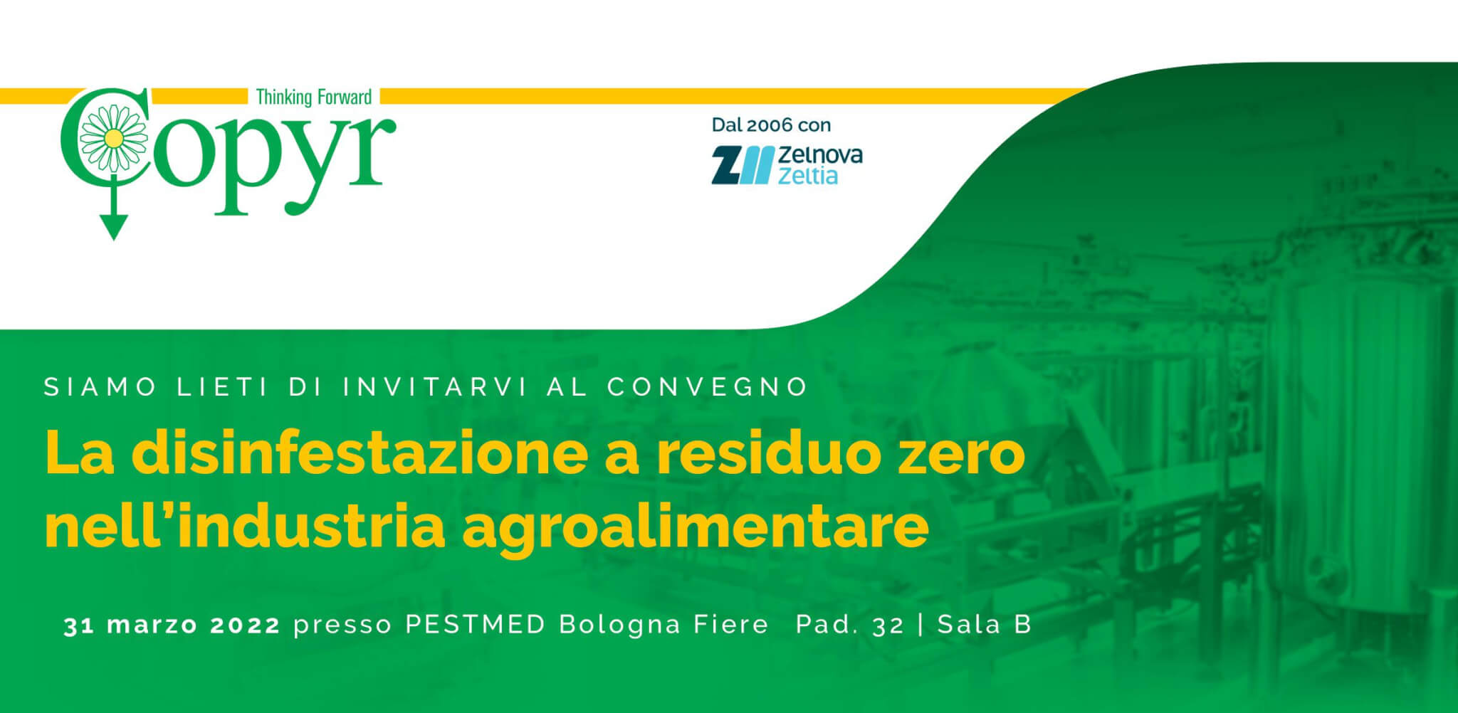 “La disinfestazione a residuo zero nell’industria agroalimentare” – CONVEGNO PESTMED 2022